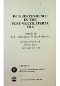 Interdependence in the post multilateral era