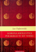 Korona królestwa polskiego w XIV wieku