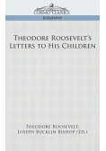 Theodore Roosevelt's Letters to His Children