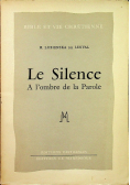 Le Silence a l ombre de la Parole