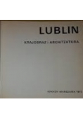 Lublin, krajobraz i architektura