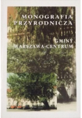 Monografia przyrodnicza gminy Warszawa-Centrum