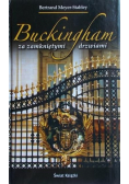 Buckingham za zamkniętymi drzwiami