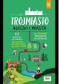 Trójmiasto. Ucieczki z miasta w.1
