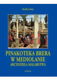 Arcydzieła malarstwa.Pinakoteka Brera w Mediolanie