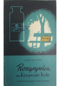 Rozgrywka na Krzywym Kole