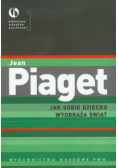 Jak sobie dziecko wyobraża świat