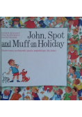 John Spot and Muff on Holiday Ilustrowany podręcznik języka angielskiego dla dzieci