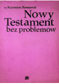Nowy Testament bez problemów