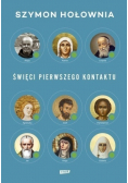 Święci pierwszego kontaktu