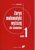 Zarys matematyki wyższej dla studentów Część 1