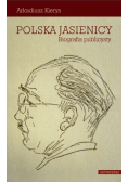 Polska Jasienicy Biografia publicysty