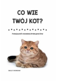 Co wie Twój kot?