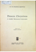 Proces Chrystusa w świetle historyczno-krytycznym