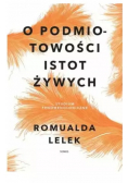 O Podmiotowości Istot Żywych
