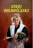 Piękno stroju ludowego Strój dolnośląski
