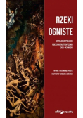 Rzeki ogniste Antologia polskiej poezji...