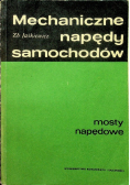 Mechaniczne napędy samochodów Mosty napędowe