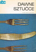 Dawne sztućce