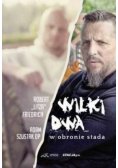 Wilki dwa. W obronie stada