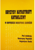 Kryzysy katastrofy kataklizmy