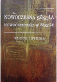 Nowoczesna szkoła nowoczesność w szkole szkice i studia