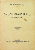 Ks Jan Beyzym T J Ofiara miłości 1922 r.