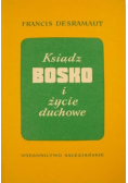Ksiądz Bosko i życie duchowe