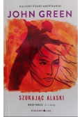 Szukając Alaski
