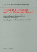 Die SED - Herrschaft und ihr Zusammenbruch