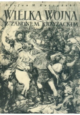 Wielka wojna z zakonem krzyżackim