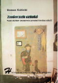Zmierzch sztuki Narodziny ponowoczesnej jednostki