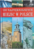 100 najpiękniejszych miejsc w Polsce