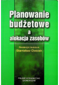 Planowanie budżetowe a alokacja zasobów