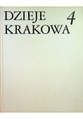 Dzieje Krakowa Tom 4