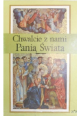 Chwalcie z nami Panią Świata