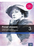 Ponad słowami 3  Część 2 Zakres podstawowy i rozszerzony -