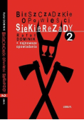 Bieszczadzkie opowieści Siekierezady 2