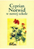 Cyprian Norwid w Nowej szkole
