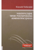 Nadzwyczajne tryby postępowania administracyjnego