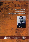 Veli Bej Jedigar Azerbejdżan pułkownik