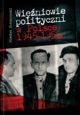 Więźniowie polityczni w Polsce 1945 1956