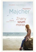 Saga nadmorska Znany szum morza