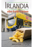Irlandia albo frytki z octem