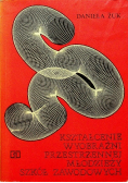 Kształcenie wyobraźni przestrzennej młodzieży szkół zawodowych
