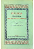 Historia zgromadzenia zmartwychwstania Pańskiego Tom 1  1925 r