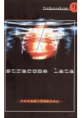 Nekroskop 9. Stracone lata