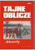 Tajne oblicze GL AL PPR dokumenty Tom 1