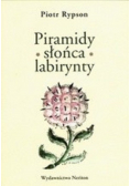 Piramidy słońca labirynty