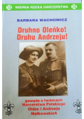 Druhno Oleńko Druhu Andrzeju Dedykacja autora